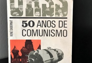 U.R.S.S. - 50 anos de comunismo de René Dabernat