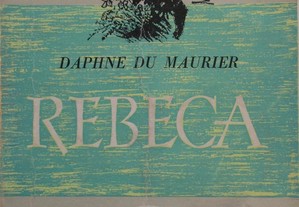 Daphne du Maurier - - Rebeca ... .. ... . Livro