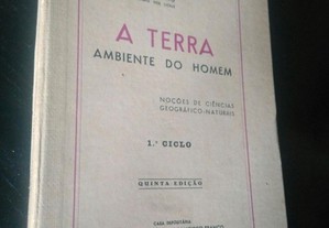 A terra - Ambiente do homem - A. Gonçalves da Cunha / João Martins Godinho