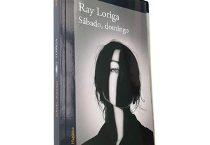 Sábado, Domingo - Ray Loriga
