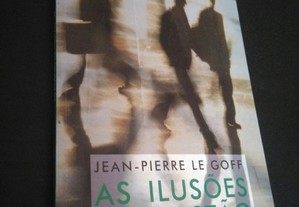 As ilusões da gestão - Jean-Pierre Le Goff