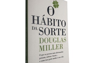 O hábito da sorte - Douglas Miller