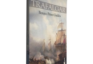 Trafalgar - Benito Pérez Galdós