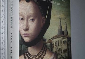 Filipa de Lencastre (A rainha que mudou Portugal, Edição especial limitada) - Isabel Stilwell