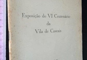 Exposição do VI centenário da Vila de Cascais -