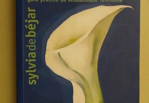 "O Sexo No Feminino" de Sylvia de Bejar