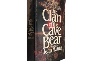The clan of the cave bear a novel - Jean M. Auel