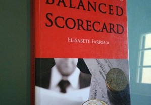 Estratégia da Formulação à Acção Aplicando o Balanced Scorecard - Elisabete Farreca 