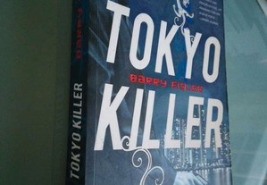 Tokyo Killer - Barry Eisler