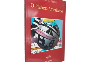 O planeta americano - Vicente Verdú