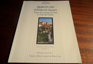 "Quinta do Pátio D' Água" de Ana Assis Pacheco
