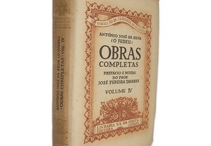Obras Completas Volume IV - António José da Silva (O Judeu)
