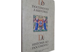 Do Documento à História Da História ao Documento -