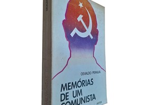 Memórias de um Comunista - Osvaldo Peralva