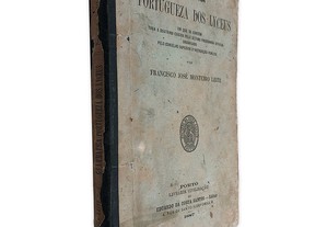 Grammatica Portugueza dos Lyceus - Francisco José Monteiro Leite