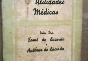 Actualidades e utilidades médicas - 1937 - Tomé de Lacerda / António Lacerda