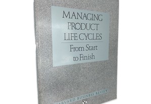 Managing Product Life Cycles (From Start to Finish) -