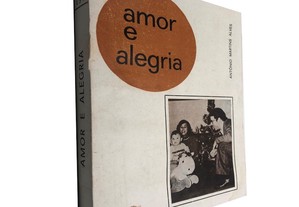Amor E Alegria - Antonio Martins Alves