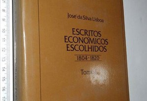 Escritos económicos escolhidos (1804-1820, Tomo II) - José da Silva Lisboa