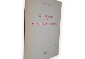 O Estado e o Ministério Público - Mário Raposo