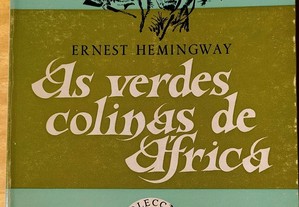 As verdes colinas de África, Ernest Hemingway