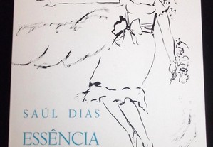 Livro Essência Saúl Dias 1ª edição 1973