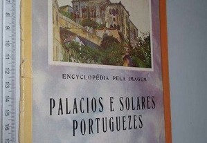 Encyclopédia pela imagem (Palacios e solares portuguezes) -