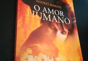 O Amor Humano - Andreï Makine 