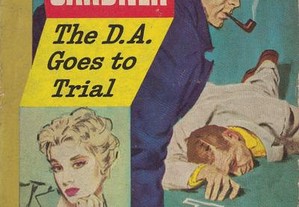 The D. A. Goes to Trial de Erle Stanley Gardner