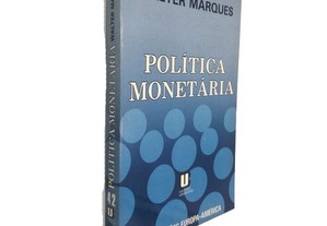 Política Monetária - Walter Marques