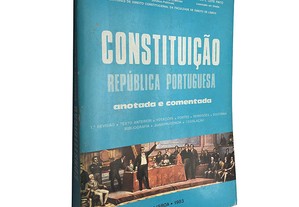 Constituição República Portuguesa (anotada e comentada) - Isaltino Morais / José Mário Ferreira de Almeida / Ricardo L. Leite Pi