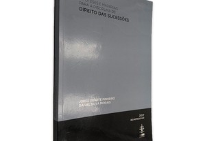 Direito das Sucessões - Jorge Duarte Pinheiro / Daniel Silva Morais
