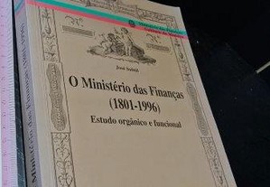 O Ministério das Finanças (1801-1996) - José Subtil