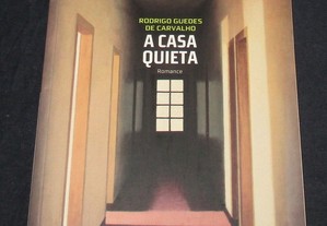 Livro A Casa Quieta Rodrigo Guedes de Carvalho