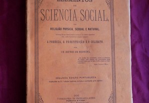 Elementos de Sciência Social ou Religião Physica, Sexual e Natural. 1896