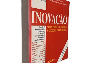 Inovação (Novos Produtos, Serviços e Negócios Para Portugal) - Adriano Freire