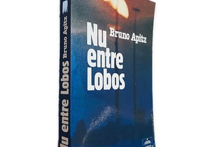 Nu Entre Lobos - Bruno Aptiz