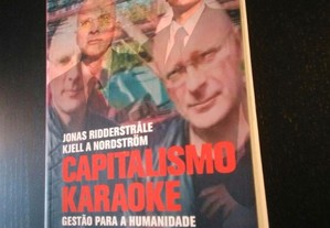 Capitalismo Karaoke (Gestão para a Humanidade) - Kjell a Nordström / Jonas Ridderstrale 