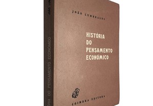 História do pensamento económico - João Lumbrales