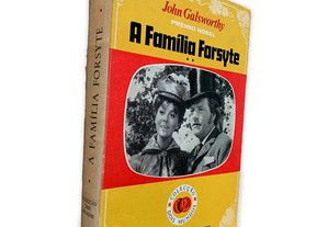 A Família Forsyte II - John Galsworthy