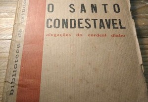 O Santo Condestável - Alegações do Cardeal Diabo - Tomaz da Fonseca