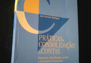 Práticas de consolidação de contas - José Azevedo Rodrigues