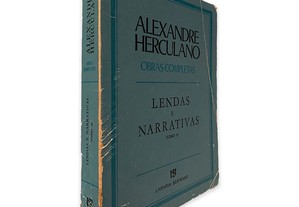 Lendas e Narrativas (Tomo II) - Alexandre Herculano