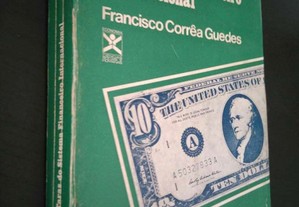 As taras do Sistema Financeiro Internacional - Francisco Corrêa Guedes