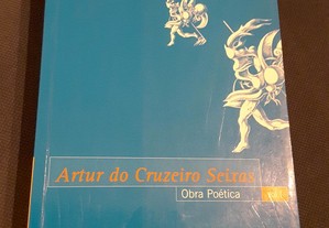 Artur do Cruzeiro Seixas - Obra Poética I