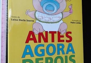 Antes Agora Depois - Luísa Ducla Soares