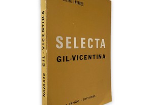 Selecta Gil-Vicentina - José Pereira Tavares