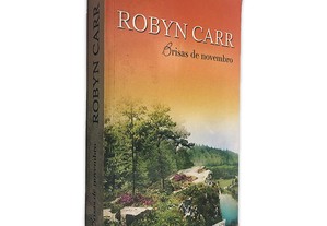 Brisas de Novembro - Robyn Carr