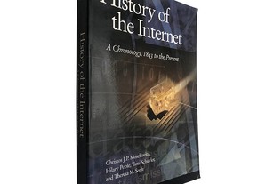 History of the internet - Christos J. P. Moschovitis / Hilary Poole / Tami Schuyler