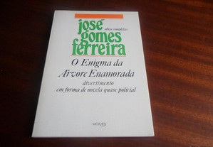 "O Enigma da Árvore Enamorada" de José Gomes Ferreira - 1ª Edição de 1980